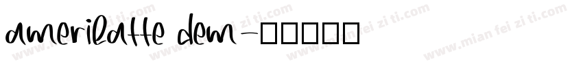 amerilatte dem字体转换